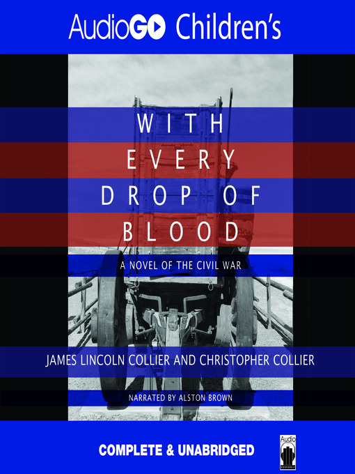 Title details for With Every Drop of Blood by James Lincoln Collier - Wait list